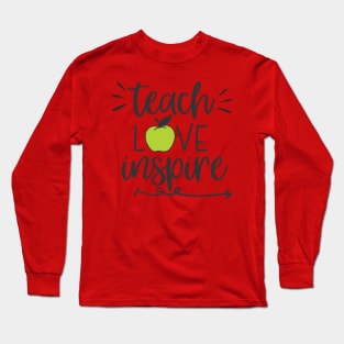 Teach Love Inspire Long Sleeve T-Shirt